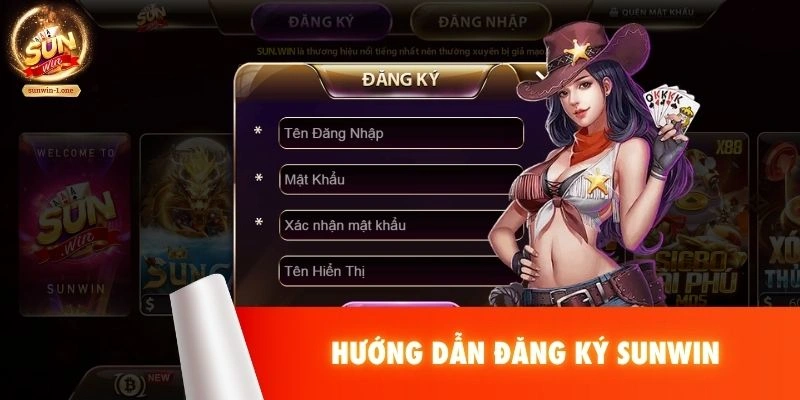 Hướng dẫn đăng ký SUNWIN